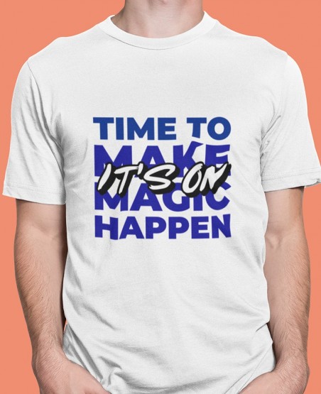 Time Make Magic Happen T-Shirt