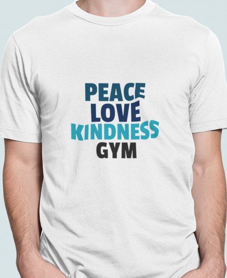 Peace Love Kindness Gym T-Shirt