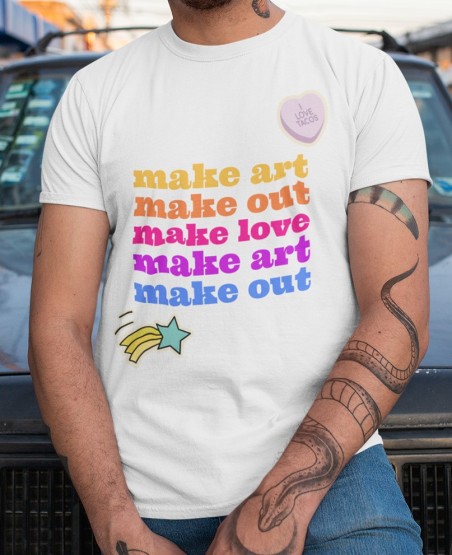 Make Art T Shirt